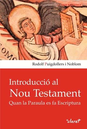 INTRODUCCIO AL NOU TESTAMENT | 9788498467321 | PUIG, RODOLF | Llibreria Aqualata | Comprar libros en catalán y castellano online | Comprar libros Igualada