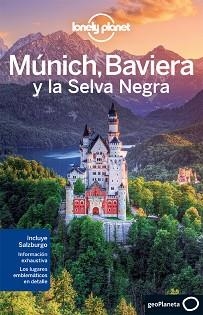 MÚNICH, BAVIERA Y LA SELVA NEGRA (LONELY PLANET) | 9788408075943 | Llibreria Aqualata | Comprar libros en catalán y castellano online | Comprar libros Igualada