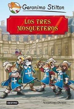 TRES MOSQUETEROS, LOS | 9788408113409 | STILTON, GERONIMO | Llibreria Aqualata | Comprar libros en catalán y castellano online | Comprar libros Igualada