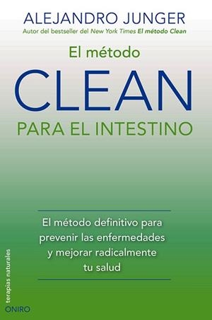 MÉTODO CLEAN PARA EL INTESTINO, EL | 9788497546805 | JUNGER, ALEJANDRO | Llibreria Aqualata | Comprar llibres en català i castellà online | Comprar llibres Igualada