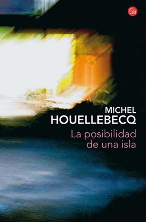 POSIBILIDAD DE UNA ISLA  (BOLSILLO), LA | 9788466326506 | HOUELLEBECQ, MICHEL | Llibreria Aqualata | Comprar libros en catalán y castellano online | Comprar libros Igualada