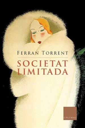 SOCIETAT LIMITADA (CLASSICA, 420) | 9788466401852 | TORRENT, FERRAN | Llibreria Aqualata | Comprar llibres en català i castellà online | Comprar llibres Igualada