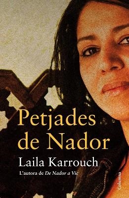 PETJADES DE NADOR | 9788466416566 | KARROUCH, LAYLA | Llibreria Aqualata | Comprar llibres en català i castellà online | Comprar llibres Igualada