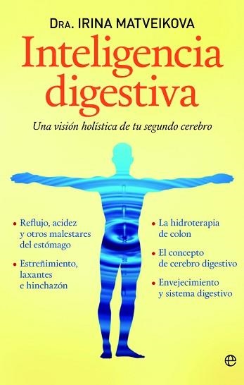 INTELIGENCIA DIGESTIVA | 9788499708669 | MATVEIKOVA, IRINA | Llibreria Aqualata | Comprar llibres en català i castellà online | Comprar llibres Igualada