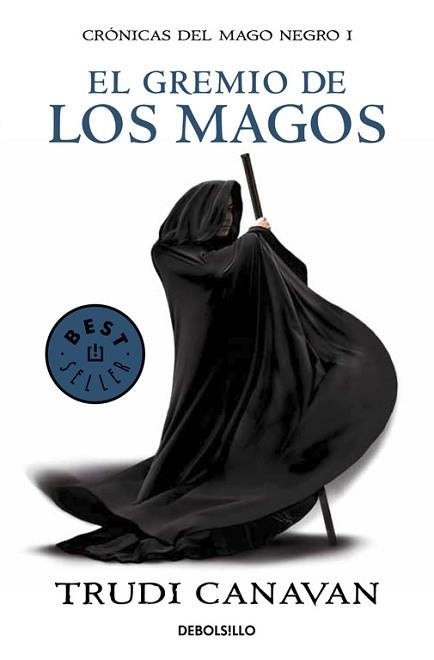 GREMIO DE LOS MAGOS, EL. CRONICAS DEL MAGO NEGRO I | 9788499891149 | CANAVAN, TRUDI | Llibreria Aqualata | Comprar libros en catalán y castellano online | Comprar libros Igualada