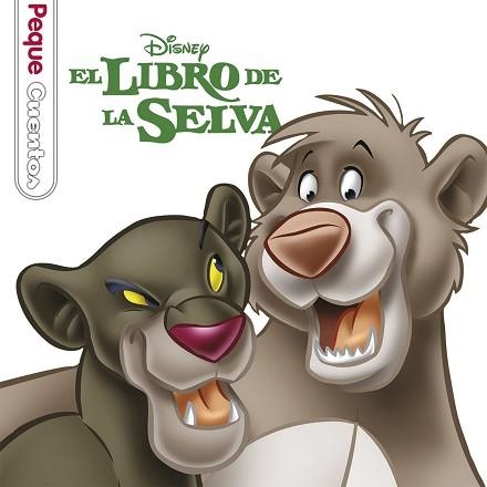 LIBRO DE LA SELVA, EL. PEQUECUENTOS | 9788499514413 | DISNEY | Llibreria Aqualata | Comprar libros en catalán y castellano online | Comprar libros Igualada