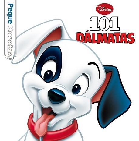 101 DÁLMATAS. PEQUECUENTOS | 9788499514437 | DISNEY | Llibreria Aqualata | Comprar libros en catalán y castellano online | Comprar libros Igualada