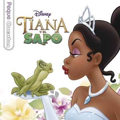 TIANA Y EL SAPO. PEQUECUENTOS | 9788499514451 | DISNEY | Llibreria Aqualata | Comprar libros en catalán y castellano online | Comprar libros Igualada