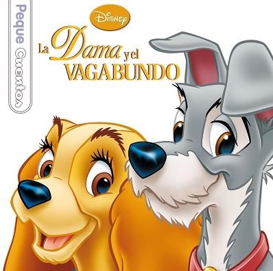 DAMA Y EL VAGABUNDO, LA. PEQUECUENTOS | 9788499514475 | DISNEY | Llibreria Aqualata | Comprar libros en catalán y castellano online | Comprar libros Igualada