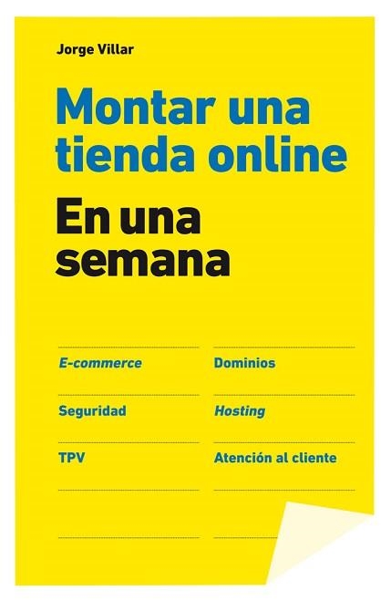 MONTAR UNA TIENDA ONLINE EN UNA SEMANA | 9788498752731 | VILLAR, JORGE  | Llibreria Aqualata | Comprar libros en catalán y castellano online | Comprar libros Igualada