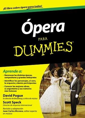 ÓPERA PARA DUMMIES | 9788432901478 | SPECK, SCOTT, / POGUE, DAVID | Llibreria Aqualata | Comprar libros en catalán y castellano online | Comprar libros Igualada