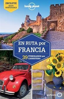 EN RUTA POR FRANCIA  39 RUTAS POR CARRETERA LONELY PLANET | 9788408076070 | Llibreria Aqualata | Comprar libros en catalán y castellano online | Comprar libros Igualada