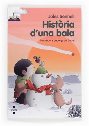 HISTORIA D'UNA BALA | 9788466132077 | SENNELL, JOLES | Llibreria Aqualata | Comprar llibres en català i castellà online | Comprar llibres Igualada