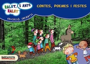 RALET, RALET 5 ANYS. CONTES, POEMES I FESTES | 9788448929282 | BALDÓ, ESTEL/GIL, ROSA/SOLIVA, MARIA | Llibreria Aqualata | Comprar libros en catalán y castellano online | Comprar libros Igualada