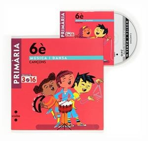MÚSICA 6È PRIMÀRIA. MÚSICA I DANSA. CANÇONS | 9788466122535 | EQUIP EDITORIAL CRUÏLLA, | Llibreria Aqualata | Comprar llibres en català i castellà online | Comprar llibres Igualada