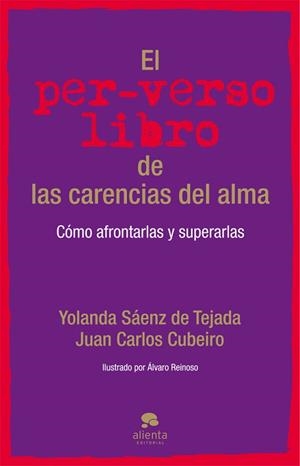 PER-VERSO LIBRO DE LAS CARENCIAS DEL ALMA, EL | 9788415320944 | SÁENZ DE TEJADA, YOLANDA / CUBEIRO, JUAN CARLOS  | Llibreria Aqualata | Comprar libros en catalán y castellano online | Comprar libros Igualada