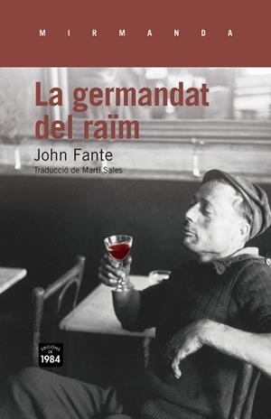GERMANDAT DEL RAÏM, LA | 9788415835127 | FANTE, JOHN | Llibreria Aqualata | Comprar libros en catalán y castellano online | Comprar libros Igualada