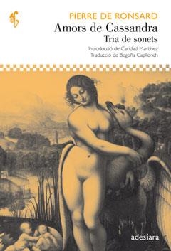 AMORS DE CASSANDRA. TRIA DE SONETS | 9788492405671 | RONSARD, DE, PIERRE | Llibreria Aqualata | Comprar llibres en català i castellà online | Comprar llibres Igualada