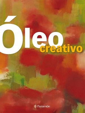 OLEO CREATIVO (TÉCNICAS CREATIVAS) | 9788434229945 | VARIS | Llibreria Aqualata | Comprar libros en catalán y castellano online | Comprar libros Igualada
