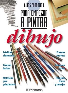 DIBUJO - PARA EMPEZAR A PINTAR | 9788434217355 | Llibreria Aqualata | Comprar libros en catalán y castellano online | Comprar libros Igualada