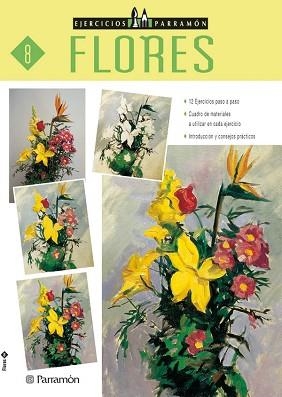 FLORES - EJERCICIOS PARRAMÓN 8 | 9788434220966 | Llibreria Aqualata | Comprar libros en catalán y castellano online | Comprar libros Igualada