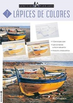 LAPICES DE COLORES - EJERCICIOS PARRAMÓN 7 | 9788434220959 | Llibreria Aqualata | Comprar libros en catalán y castellano online | Comprar libros Igualada