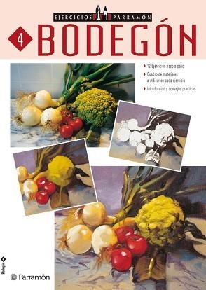 BODEGÓN - EJERCICIOS PARRAMÓN 4 | 9788434220911 | Llibreria Aqualata | Comprar libros en catalán y castellano online | Comprar libros Igualada