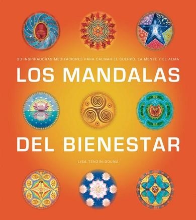 MANDALAS DEL BIENESTAR, LOS | 9788434230675 | TENZIN-DOLMA, LISA | Llibreria Aqualata | Comprar libros en catalán y castellano online | Comprar libros Igualada