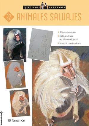 ANIMALES SALVAJES - EJERCICIOS PARRAMON 22 | 9788434217812 | EQUIPO PARRAMON | Llibreria Aqualata | Comprar libros en catalán y castellano online | Comprar libros Igualada