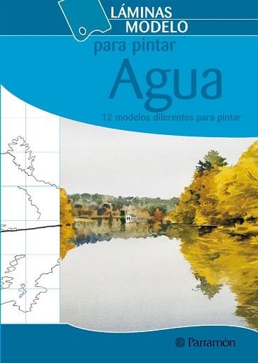 AGUA (LÁMINAS MODELO PARA PINTAR ) | 9788434228078 | EQUIPO PARRAMON | Llibreria Aqualata | Comprar libros en catalán y castellano online | Comprar libros Igualada