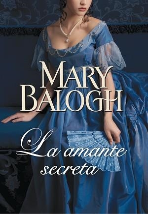 AMANTE SECRETA, LA (AMANTES 3) | 9788401384615 | BALOGH, MARY | Llibreria Aqualata | Comprar llibres en català i castellà online | Comprar llibres Igualada