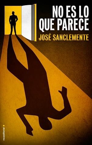 NO ES LO QUE PARECE | 9788499185774 | SANCLEMENTE, JOSÉ | Llibreria Aqualata | Comprar libros en catalán y castellano online | Comprar libros Igualada