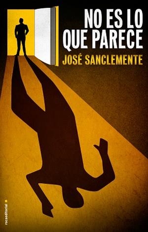 NO ES LO QUE PARECE | 9788499185774 | SANCLEMENTE, JOSÉ | Llibreria Aqualata | Comprar llibres en català i castellà online | Comprar llibres Igualada