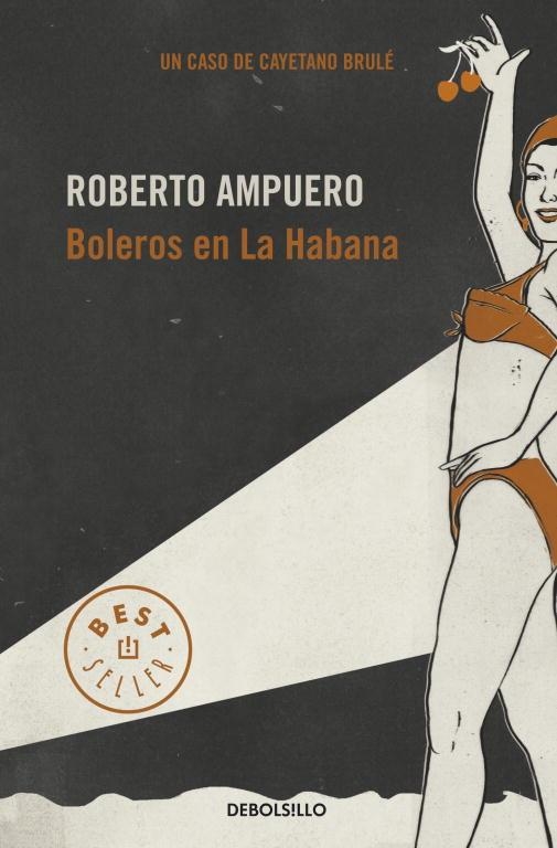 BOLEROS EN LA HABANA | 9789563250930 | AMPUERO, ROBERTO | Llibreria Aqualata | Comprar libros en catalán y castellano online | Comprar libros Igualada