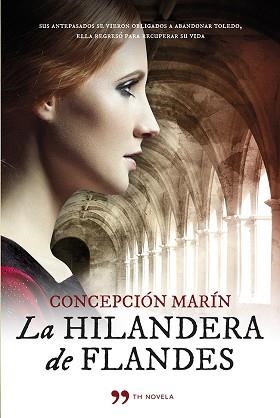 HILANDERA DE FLANDES, LA | 9788499982793 | MARÍN ALBESA, CONCEPCIÓN | Llibreria Aqualata | Comprar libros en catalán y castellano online | Comprar libros Igualada