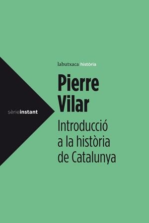 INTRODUCCIÓ A LA HISTÒRIA DE CATALUNYA | 9788499307008 | VILAR, PIERRE | Llibreria Aqualata | Comprar libros en catalán y castellano online | Comprar libros Igualada