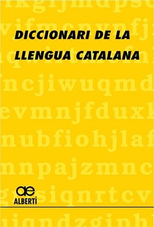 DICCIONARI DE LA LLENGUA CATALANA (ALBERTI) | 9788472460812 | Llibreria Aqualata | Comprar llibres en català i castellà online | Comprar llibres Igualada