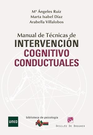MANUAL DE TÉCNICAS DE INTERVENCIÓN COGNITIVO-CONDUCTUALES | 9788433025357 | RUIZ FERNÁNDEZ, Mª ÁNGELES/DÍAZ GARCÍA, MARTA ISABEL/VILLALOBOS CRESPO, ARABELLA | Llibreria Aqualata | Comprar libros en catalán y castellano online | Comprar libros Igualada