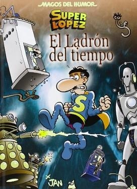 LADRÓN DEL TIEMPO, EL | 9788466652858 | LÓPEZ FERNÁNDEZ, JUAN | Llibreria Aqualata | Comprar libros en catalán y castellano online | Comprar libros Igualada