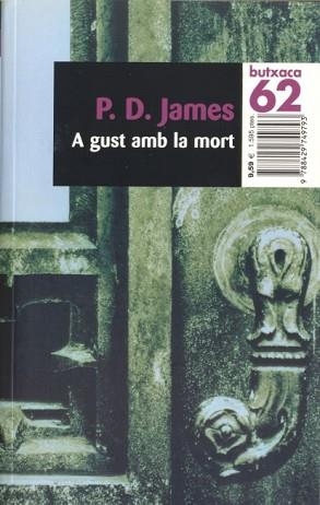 A GUST AMB LA MORT (BUTXACA, 46-3) | 9788429749793 | JAMES, P.D. | Llibreria Aqualata | Comprar llibres en català i castellà online | Comprar llibres Igualada
