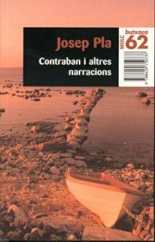 CONTRABAN I ALTRES NARRACIONS (BUTXACA, 81-1) | 9788429750737 | PLA, JOSEP | Llibreria Aqualata | Comprar llibres en català i castellà online | Comprar llibres Igualada