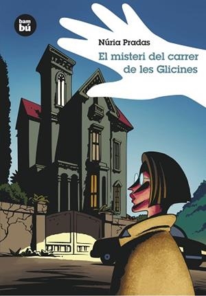 MISTERI DEL CARRER DE LES GLICINES, EL | 9788483430026 | PRADAS, NÚRIA | Llibreria Aqualata | Comprar libros en catalán y castellano online | Comprar libros Igualada