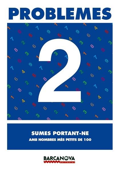 PROBLEMES 2 SUMES PORTANT-NE | 9788448913045 | Llibreria Aqualata | Comprar llibres en català i castellà online | Comprar llibres Igualada