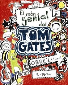 TOM GATES 1. EL MON GENIAL DEL TOM GATES.  OBRE'L I FLIPA! | 9788499061306 | PICHON, LIZ | Llibreria Aqualata | Comprar libros en catalán y castellano online | Comprar libros Igualada