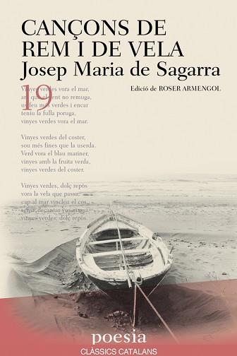 CANÇONS DE REM I DE VELA (CLASSICS CATALANS, BIB. HERMES) | 9788482878294 | SAGARRA, JOSEP MARIA DE | Llibreria Aqualata | Comprar libros en catalán y castellano online | Comprar libros Igualada