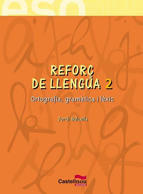 REFORÇ DE LLENGUA 2N. ESO | 9788482878652 | Llibreria Aqualata | Comprar llibres en català i castellà online | Comprar llibres Igualada