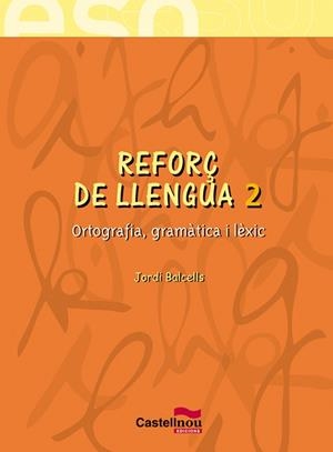 REFORÇ DE LLENGUA 2N. ESO | 9788482878652 | Llibreria Aqualata | Comprar llibres en català i castellà online | Comprar llibres Igualada