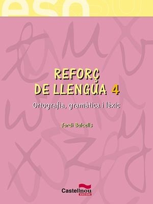 REFORÇ DE LLENGUA 4 ESO | 9788482878577 | Llibreria Aqualata | Comprar llibres en català i castellà online | Comprar llibres Igualada