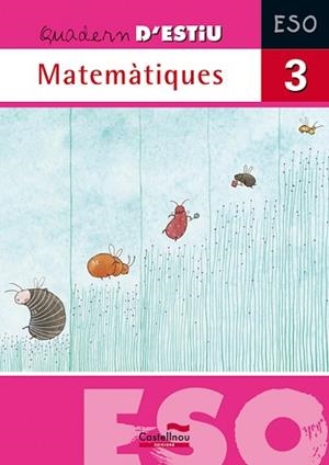 QUADERN D'ESTIU MATEMATIQUES 3 ESO | 9788498043839 | Llibreria Aqualata | Comprar llibres en català i castellà online | Comprar llibres Igualada