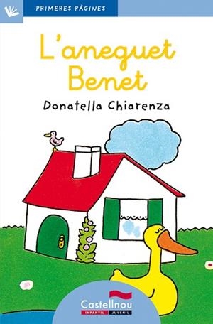ANEGUET BENET, L' (PRIMERES PLANES BLAU 3) LLIGADA | 9788489625037 | CHIARENZA, DONATELLA | Llibreria Aqualata | Comprar llibres en català i castellà online | Comprar llibres Igualada